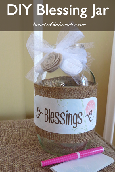 DIY Blessing Jar: Once your jar is decorated, add slips of paper throughout the year to count your blessings.