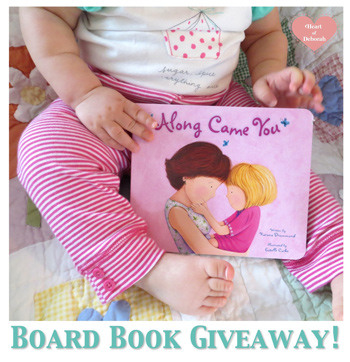 Along Came You Board Book Review and Giveaway