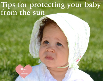 Tips for protecting your baby from the sun this summer