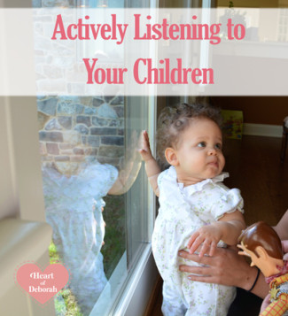 good listening skills, actively listening to your children