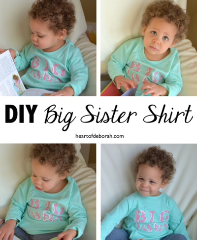 DIY Big Sister Shirt. Best of 2015 at Heart of Deborah