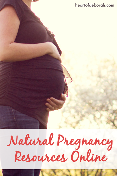 Here is a list of my favorite online natural pregnancy resources for natural mamas.