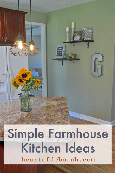 Simple farmhouse kitchen ideas that are affordable and easy! Heart of Deborah